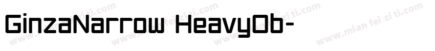 GinzaNarrow HeavyOb字体转换